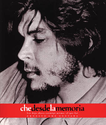 Book cover for Che Desde La Memoria