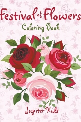 Cover of Festival of Flowers Coloring Book