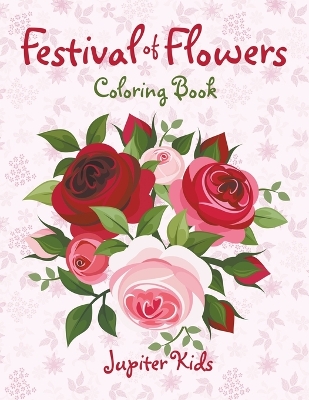 Book cover for Festival of Flowers Coloring Book