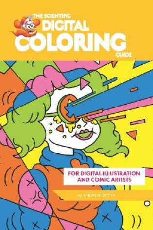 Cover of The Scientific DIGITAL COLORING Guide