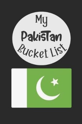 Cover of My Pakistan Bucket List