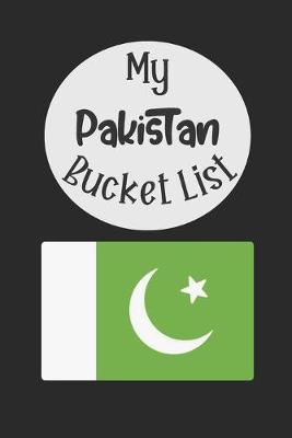 Book cover for My Pakistan Bucket List