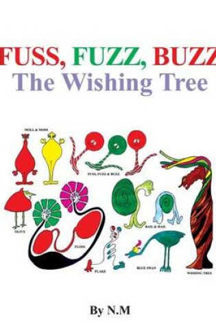 Cover of The wishing tree (fuss, fuzz, buzz)