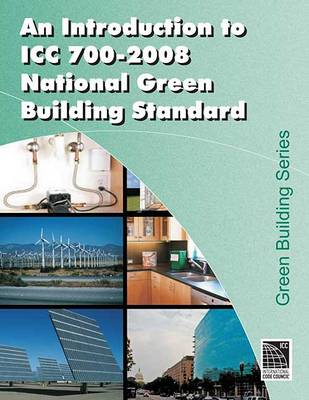 Book cover for An Introduction to ICC 700-2008 National Green Building Standard