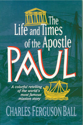 Book cover for The Life and Times of Apostle Paul