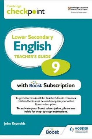 Cover of Cambridge Checkpoint Lower Secondary English Teacher's Guide 9 with Boost Subscription