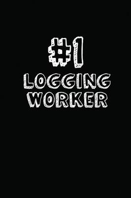 Book cover for #1 Logging Worker