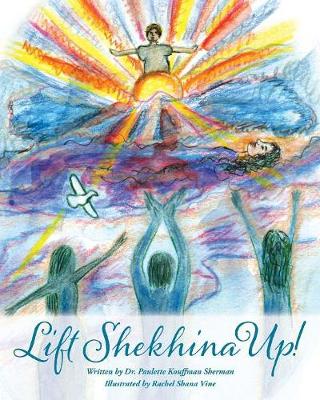 Book cover for Lift Shekhina Up