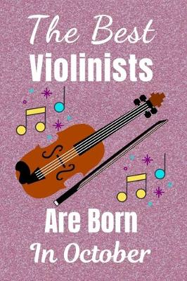 Book cover for The Best Violinists Are Born In October