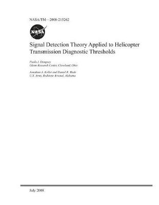 Book cover for Signal Detection Theory Applied to Helicopter Transmission Diagnostic Thresholds