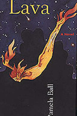 Cover of Lava: A Novel