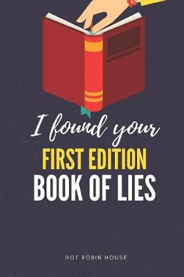 Book cover for I Found Your First Edition Book of Lies