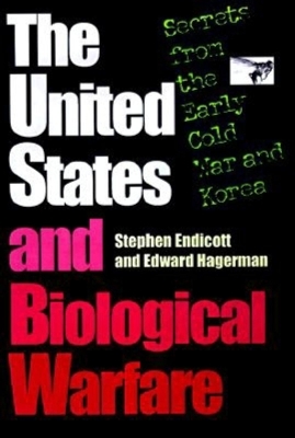 Book cover for The United States and Biological Warfare