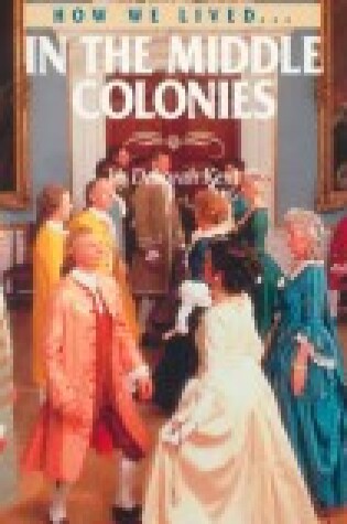 Cover of In the Middle Colonies