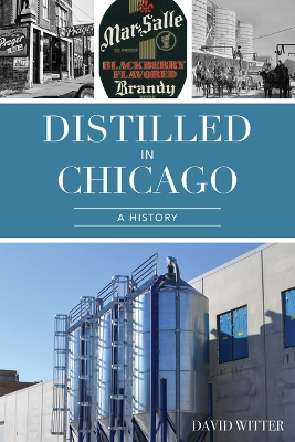 Book cover for Distilled in Chicago