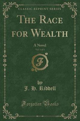 Book cover for The Race for Wealth, Vol. 1 of 3