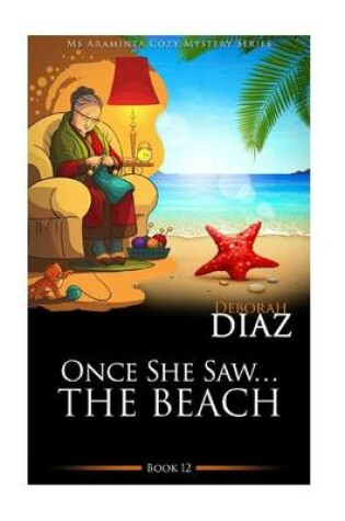 Cover of Once She Saw...The Beach