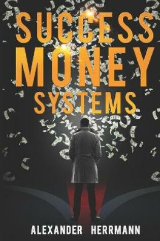 Cover of Success Money Systems