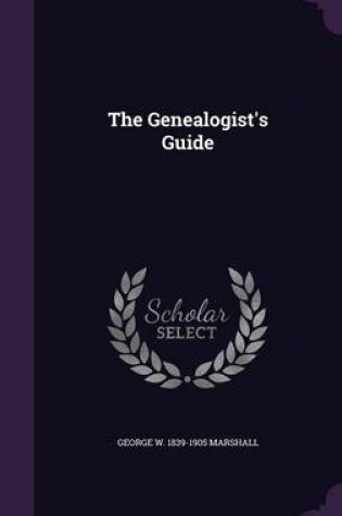 Cover of The Genealogist's Guide