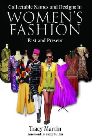 Cover of Collectable Names and Design in Women's Fashion Past and Present