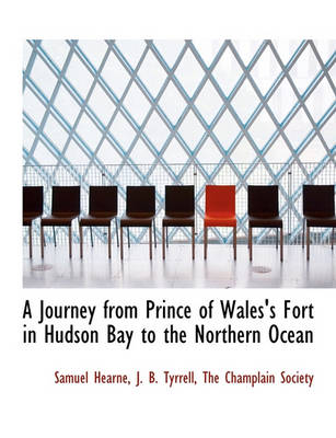 Book cover for A Journey from Prince of Wales's Fort in Hudson Bay to the Northern Ocean