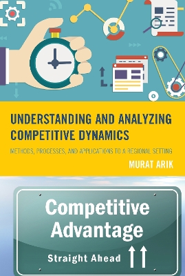 Book cover for Understanding and Analyzing Competitive Dynamics