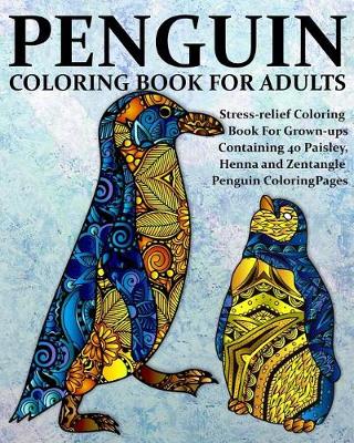 Cover of Penguin Coloring Book For Adults