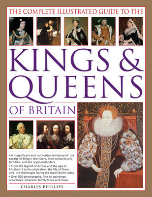 Book cover for Complete Illustrated Guide to the Kings and Queens of Britain*************