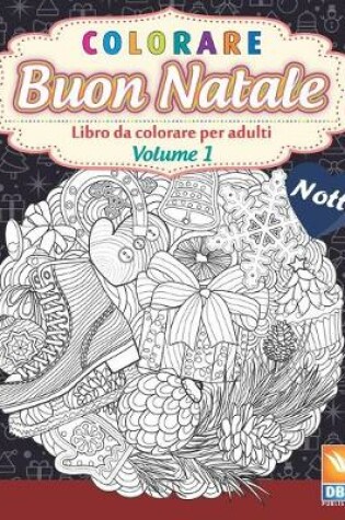 Cover of colorare - Buon natale - Volume 1 - Notte