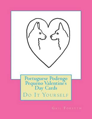 Book cover for Portuguese Podengo Pequeno Valentine's Day Cards