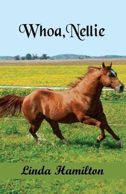 Book cover for Whoa, Nellie