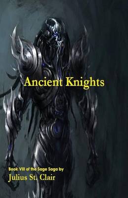 Book cover for Ancient Knights (Book #8 of the Sage Saga)