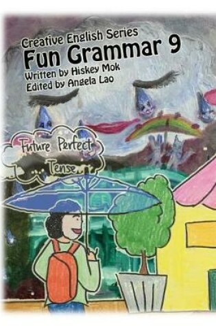 Cover of Fun Grammar 9 Future Perfect