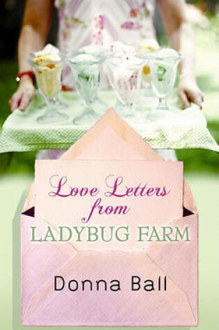 Cover of Love Letters from Ladybug Farm