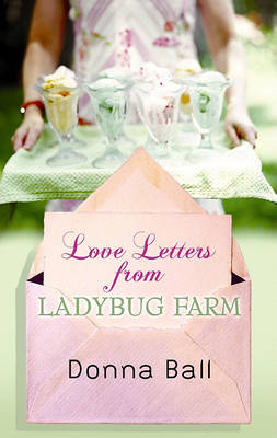 Book cover for Love Letters from Ladybug Farm