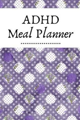 Cover of ADHD Meal Planner