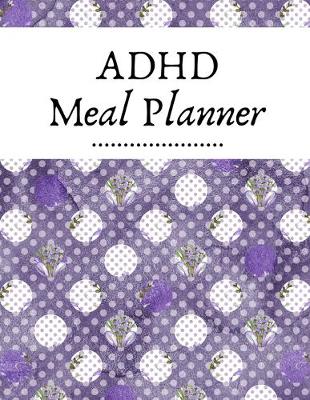 Book cover for ADHD Meal Planner