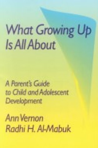 Cover of What Growing up is All about