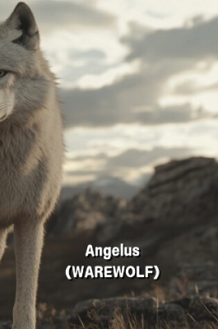 Cover of Angelus (WAREWOLF)