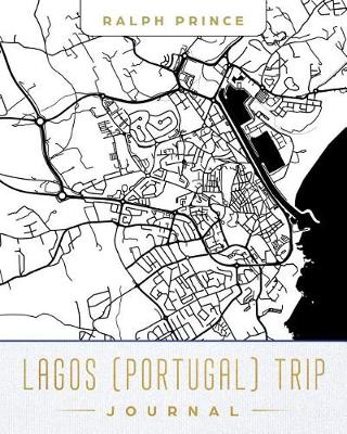 Book cover for Lagos (Portugal) Trip Journal