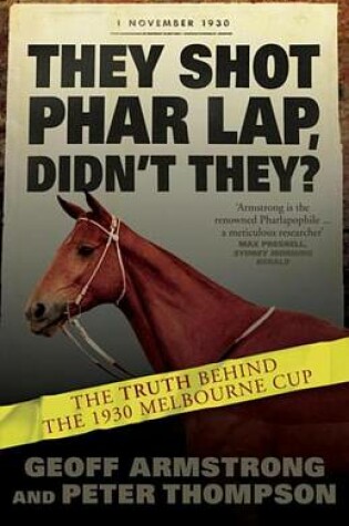 Cover of They Shot Phar Lap, Didn't They?