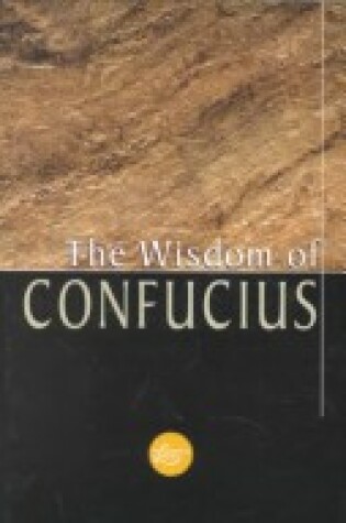 Cover of The Wisdom of Confucius