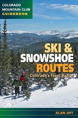 Book cover for Ski & Snowshoe Routes, Colorado's Front Range