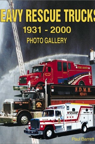 Cover of Heavy Rescue Trucks 1931-2000