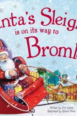 Cover of Santa's Sleigh is on its Way to Bromley