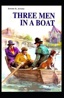 Book cover for Three Men in The Boat-Latest Classic Edition(Illustrated & Annotated)