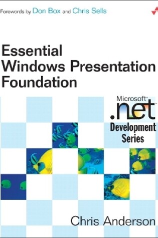 Cover of Essential Windows Presentation Foundation (WPF)