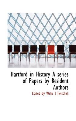 Book cover for Hartford in History a Series of Papers by Resident Authors