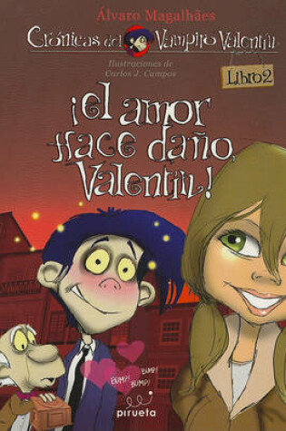 Cover of El Amor Hace Dano, Valentin!