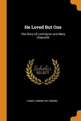 Book cover for He Loved But One